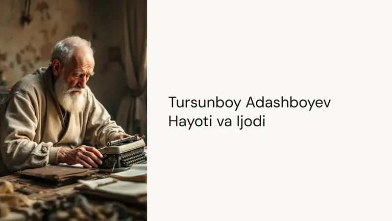 Tursunboy Adashboyev Hayoti va Ijodi 1