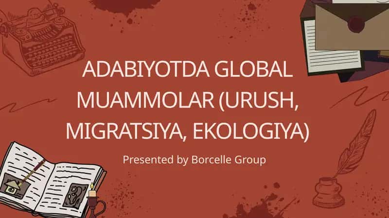 ADABIYOTDA GLOBAL MUAMMOLAR 1