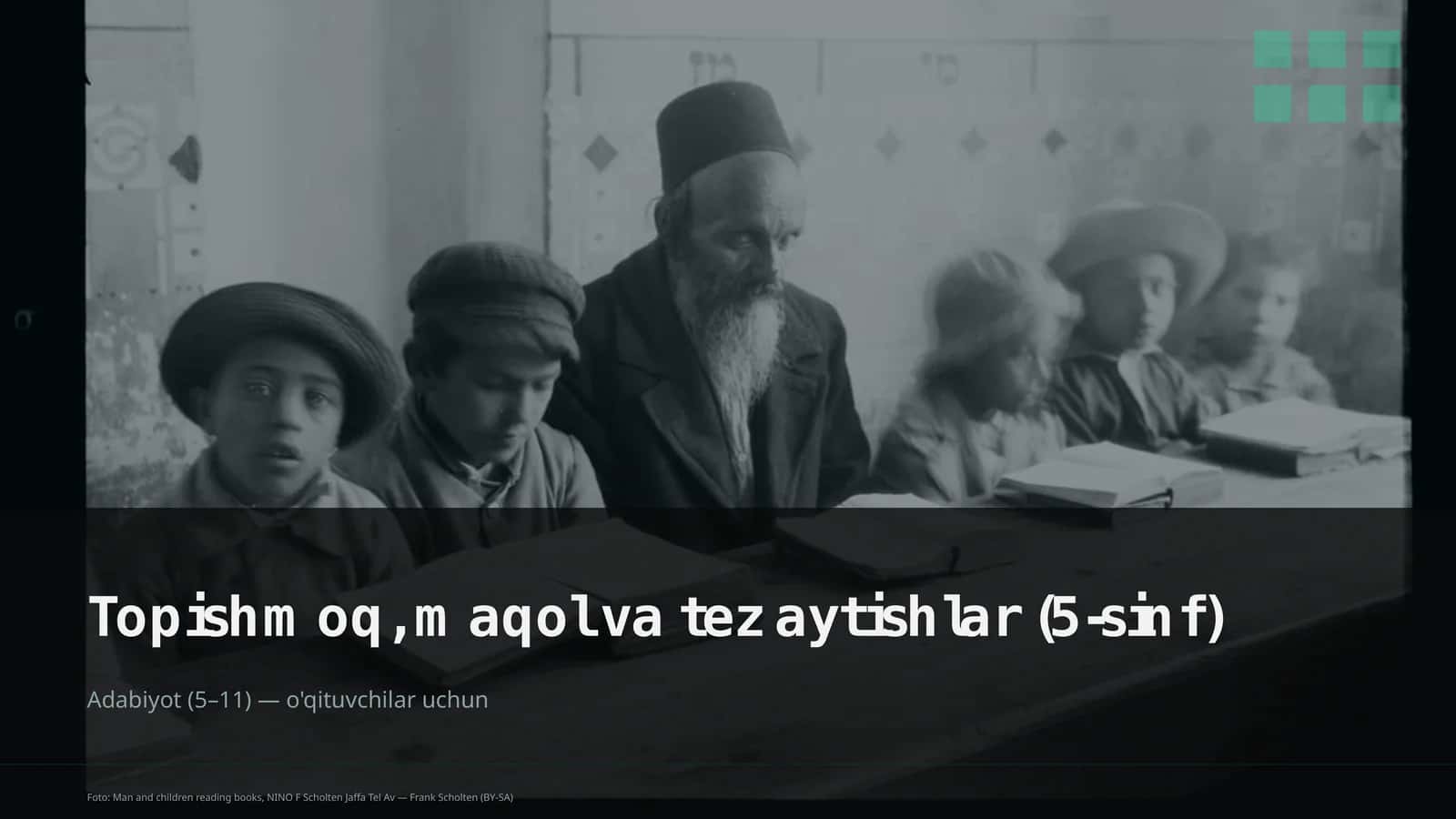Topishmoq, maqol va tez aytishlar (5-sinf) 1