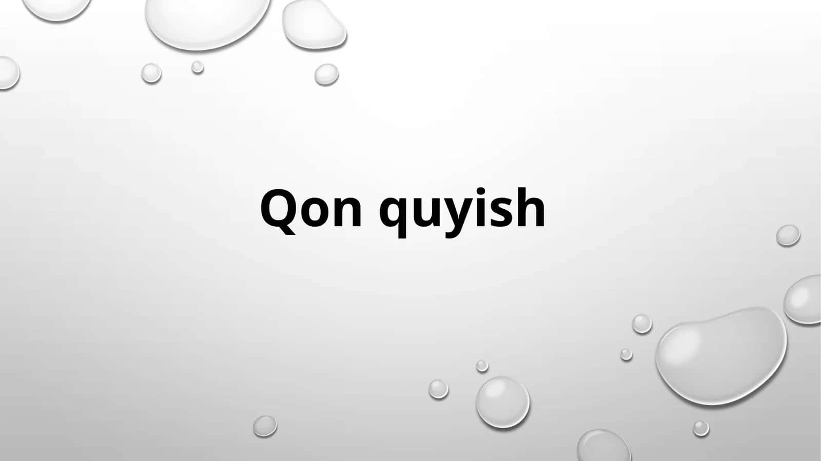 Qon quyish 1