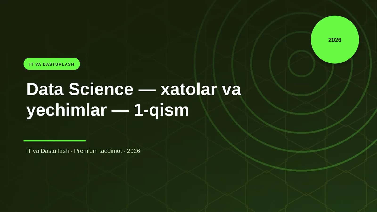 Data Science — xatolar va yechimlar — 1-qism 1