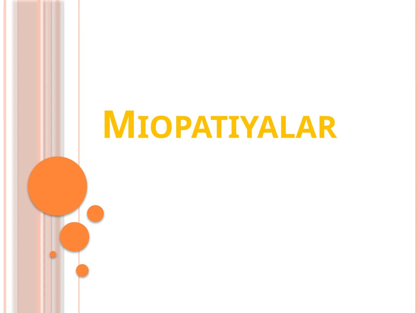 Miopatiyalar 1