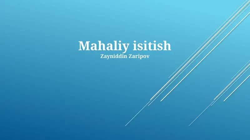 Mahaliy isitish 1