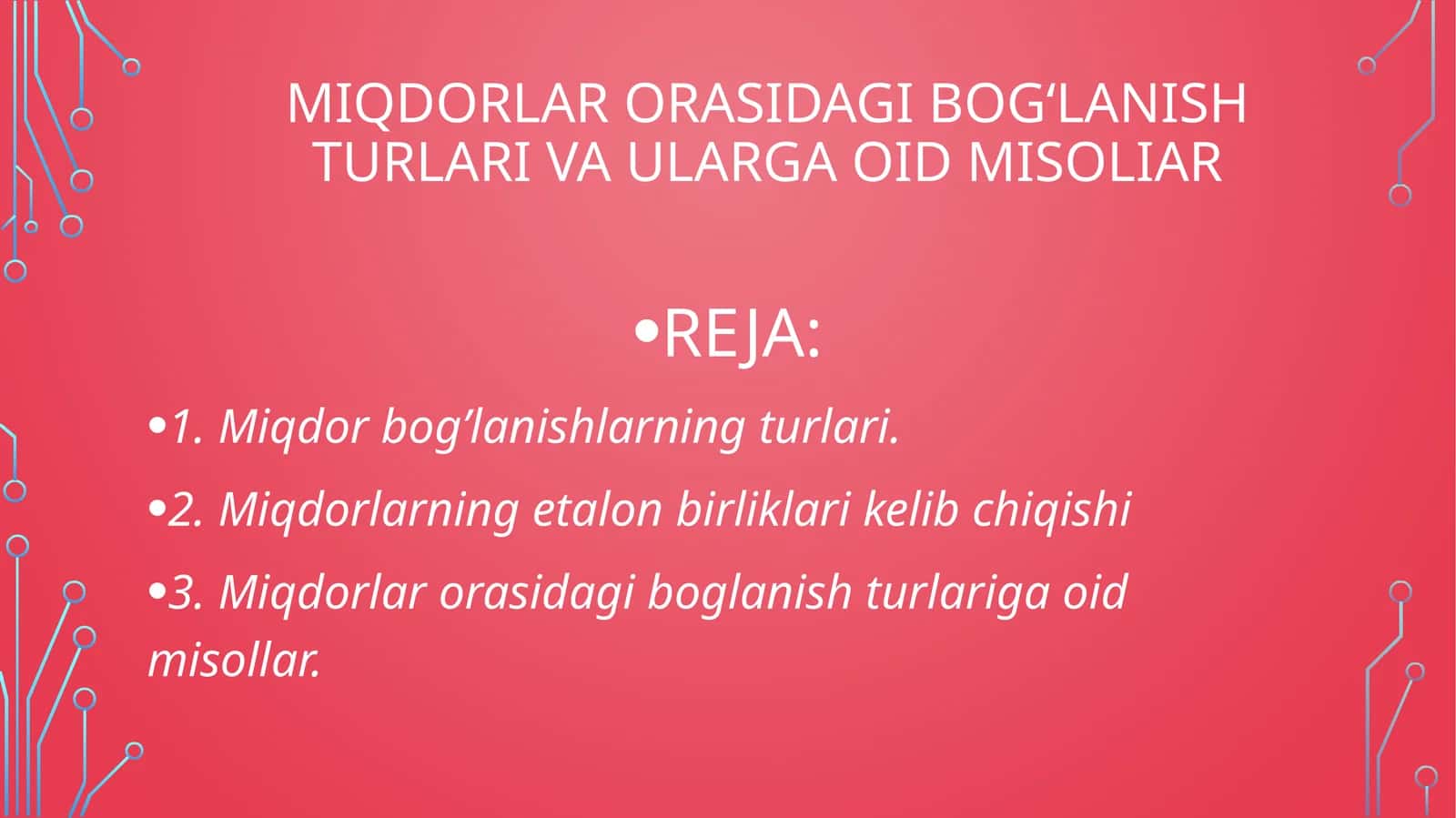 Miqdorlar orasida bog‘lanish turlari 1