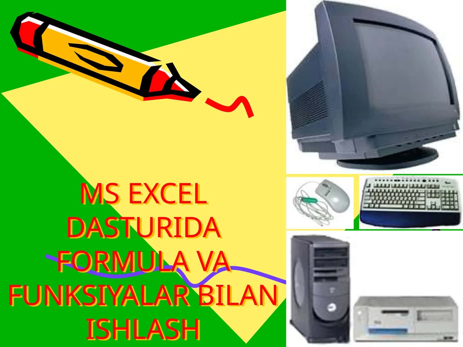 MS EXCEL DASTURIDAFORMULA VA FUNKSIYALAR BILAN ISHLASH 1