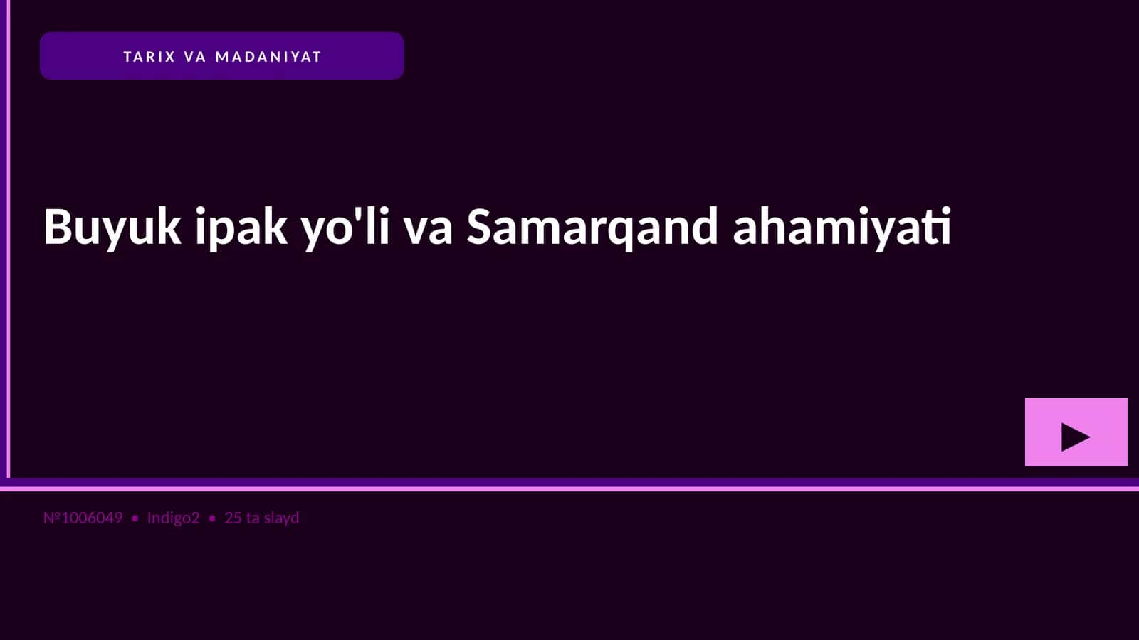 Buyuk ipak yo'li va Samarqand ahamiyati 1
