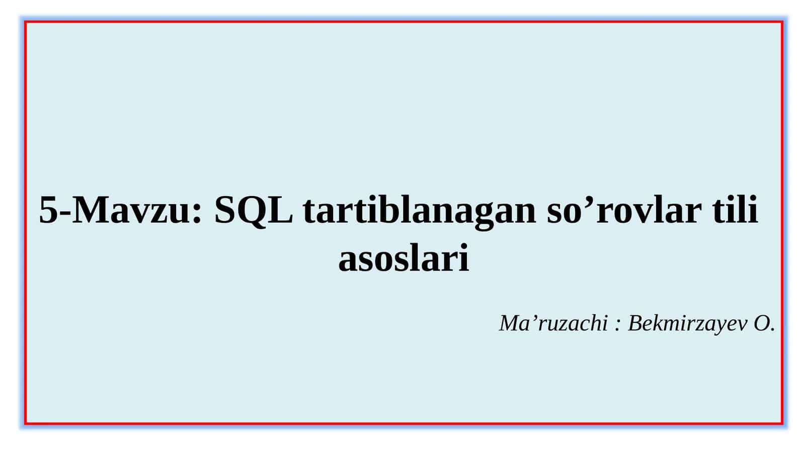 SQL tartiblangan so’rovlari 1