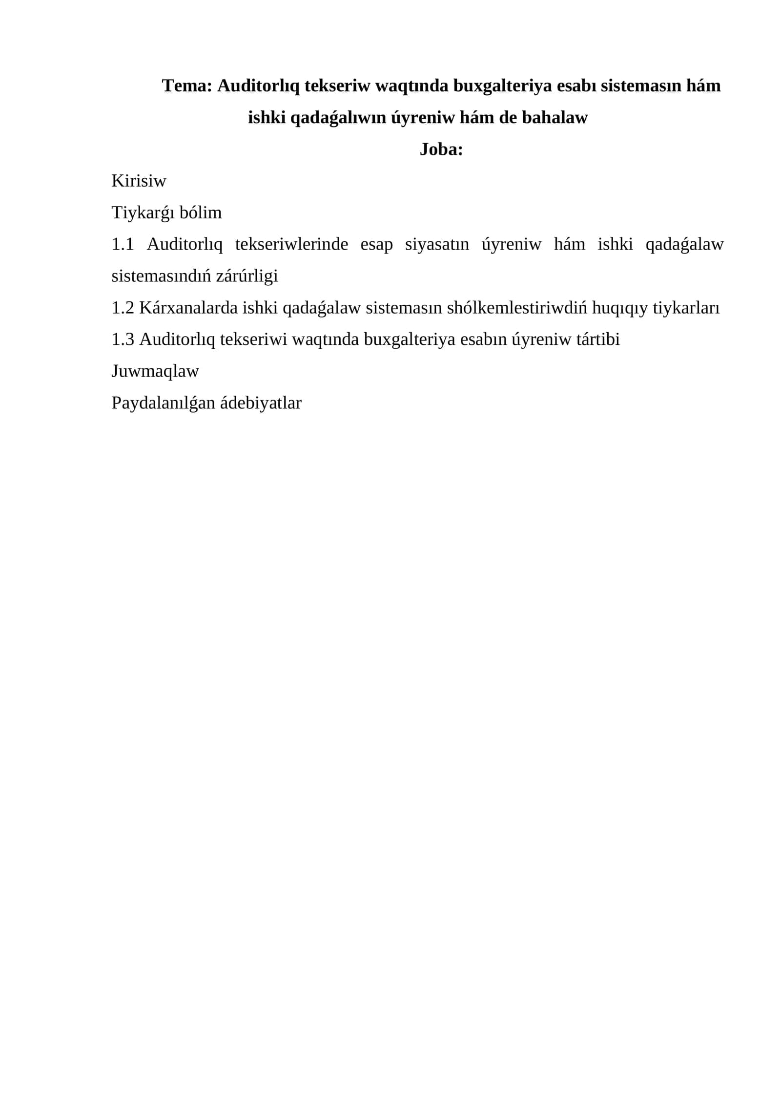 Auditorlıq tekseriw waqtında buxgalteriya esabı sistemasın hám ishki qadaǵalıwın úyreniw hám de bahalaw 1