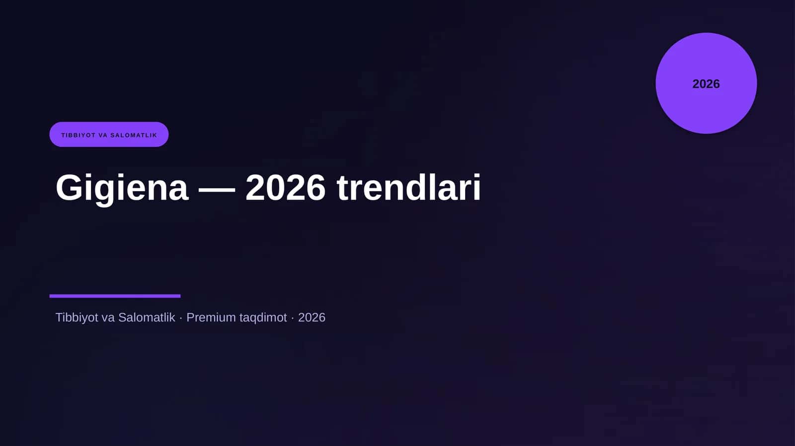 Gigiena — 2026 trendlari 1