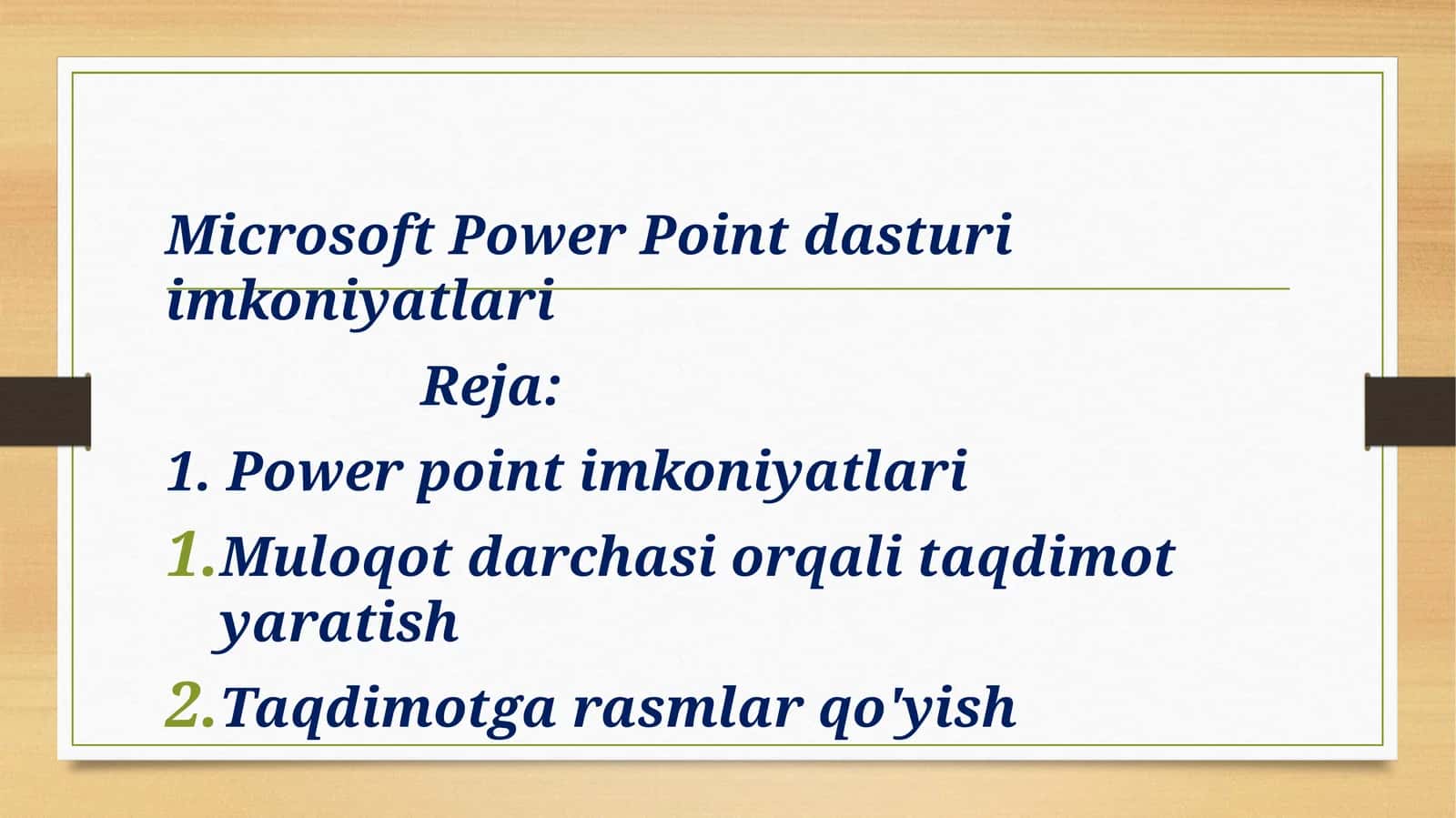 Microsoft Power Point dasturi imkoniyatlari 1
