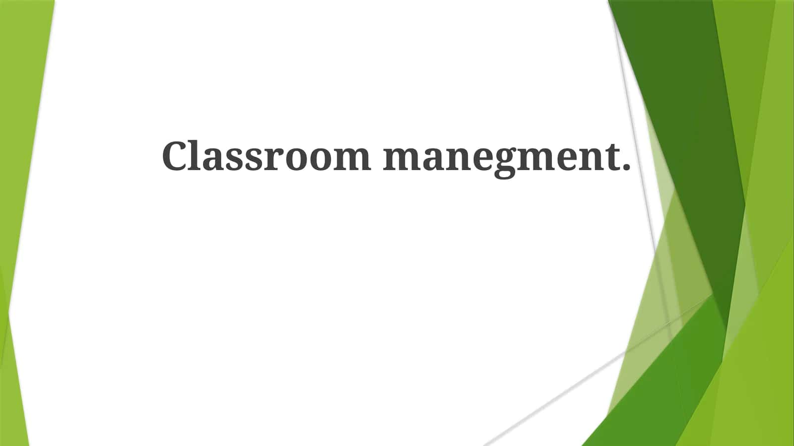 Classroommanegment 1