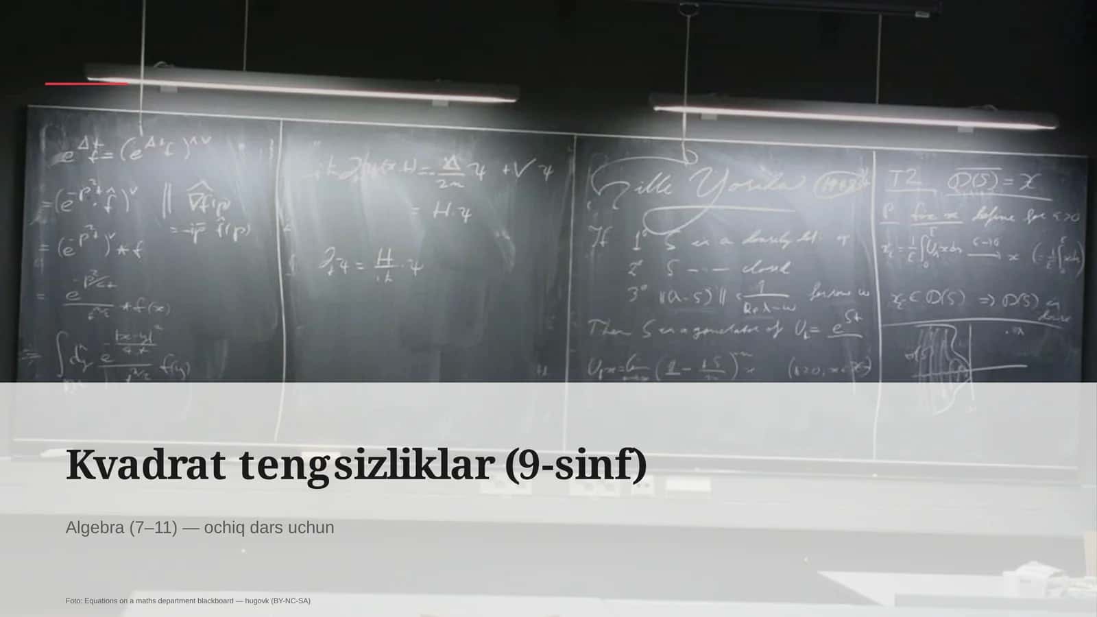 Kvadrat tengsizliklar (9-sinf) 1