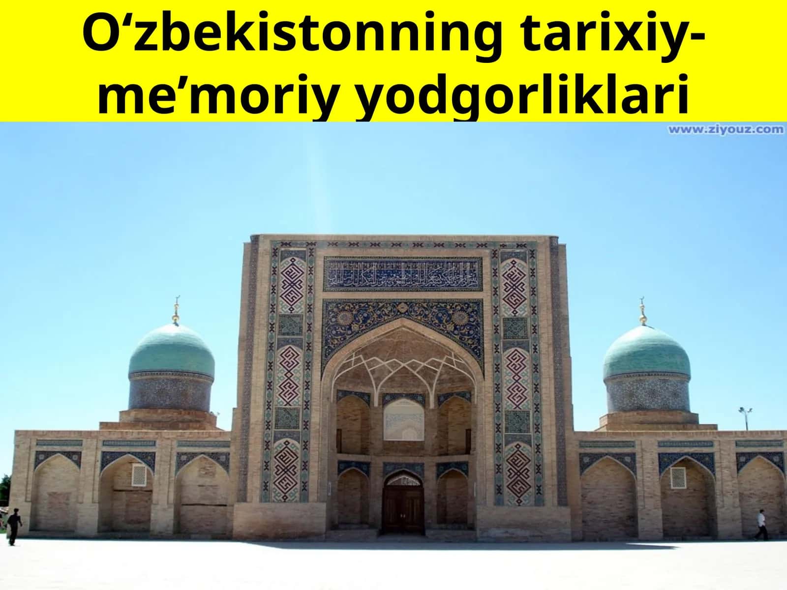 O‘zbekistonning tarixiy-me’moriyyod g‘orliklari 1