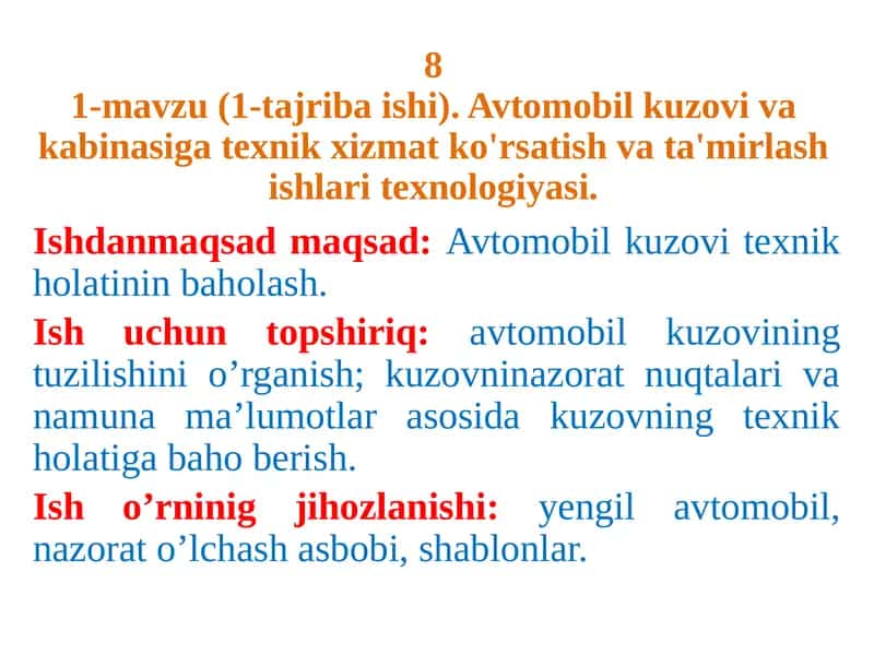 Avtomobil kuzovi va kabinasiga texnik xizmat ko'rsatish va ta'mirlash ishlari texnologiyasi 1