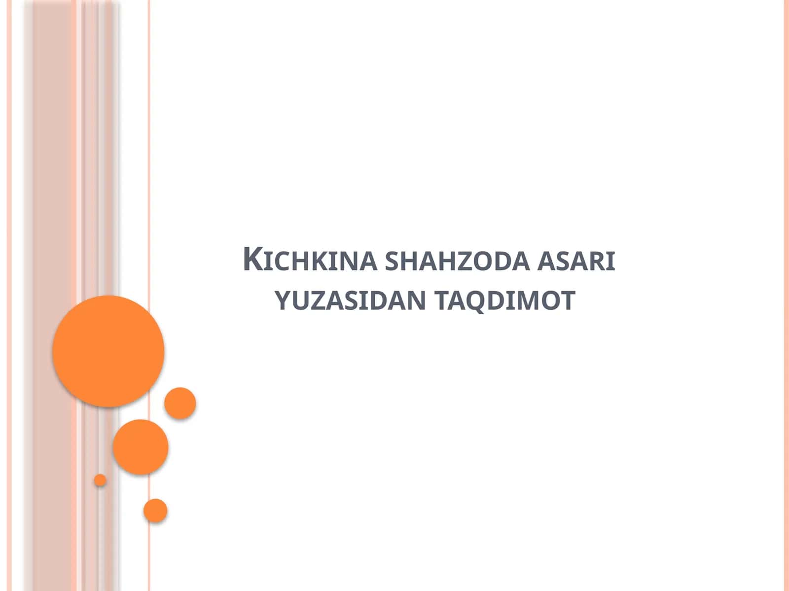 Kichkina shahzoda mavzusida taqdimot 1