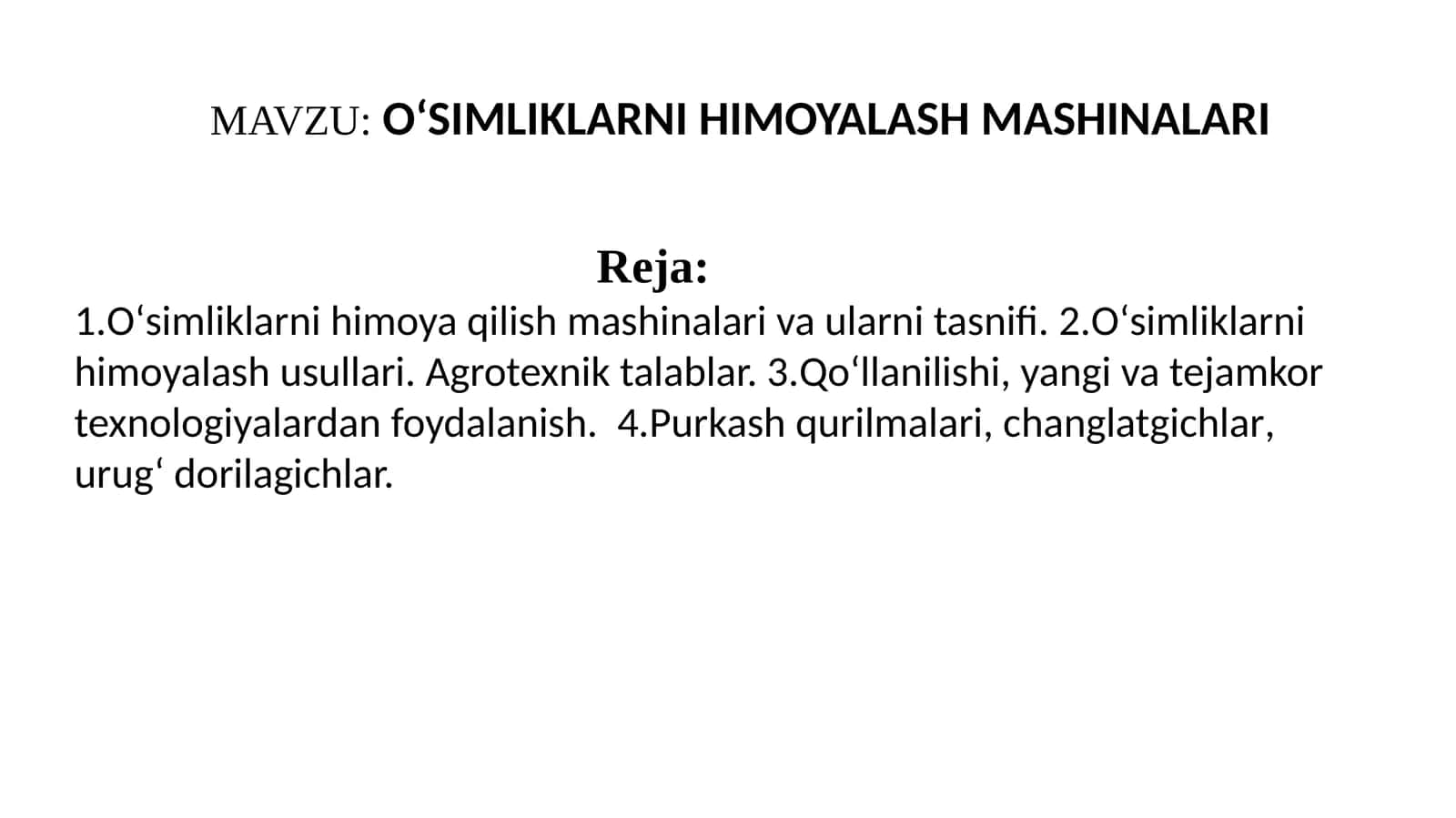 O‘SIMLIKLARNI HIMOYALASH MASHINALARI 1