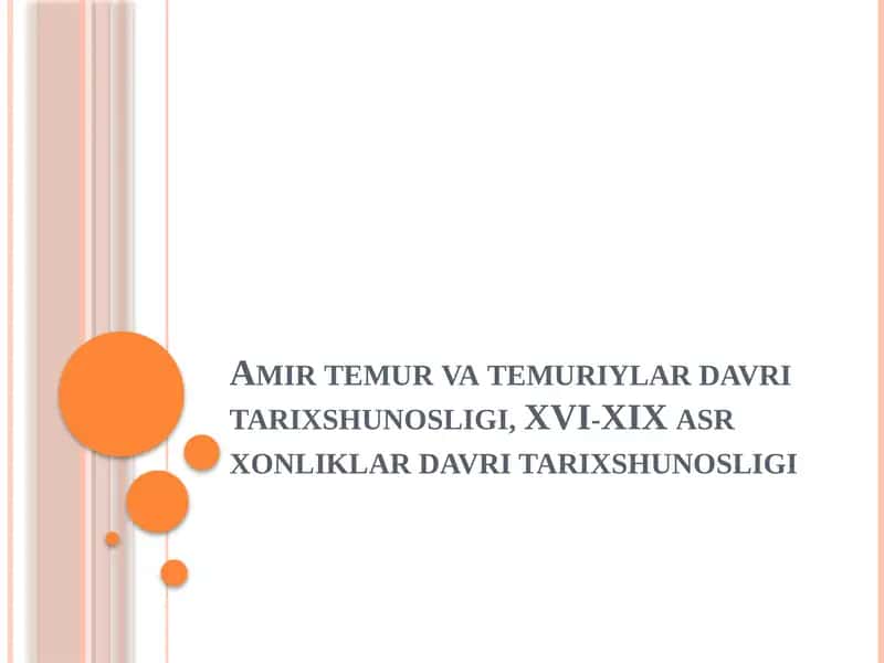 Amir temur va temuriylar davri tarixshunosligi, XVI-XIX asr xonliklar davri tarixshunosligi 1