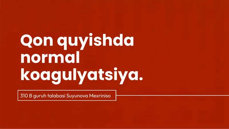 Qon quyishda normal koagulyatsiya 1