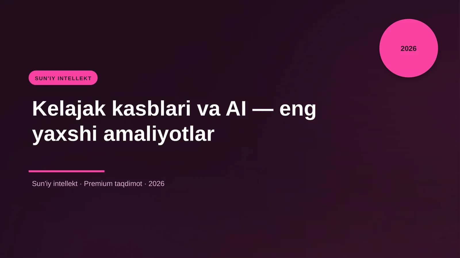 Kelajak kasblari va AI — eng yaxshi amaliyotlar 1