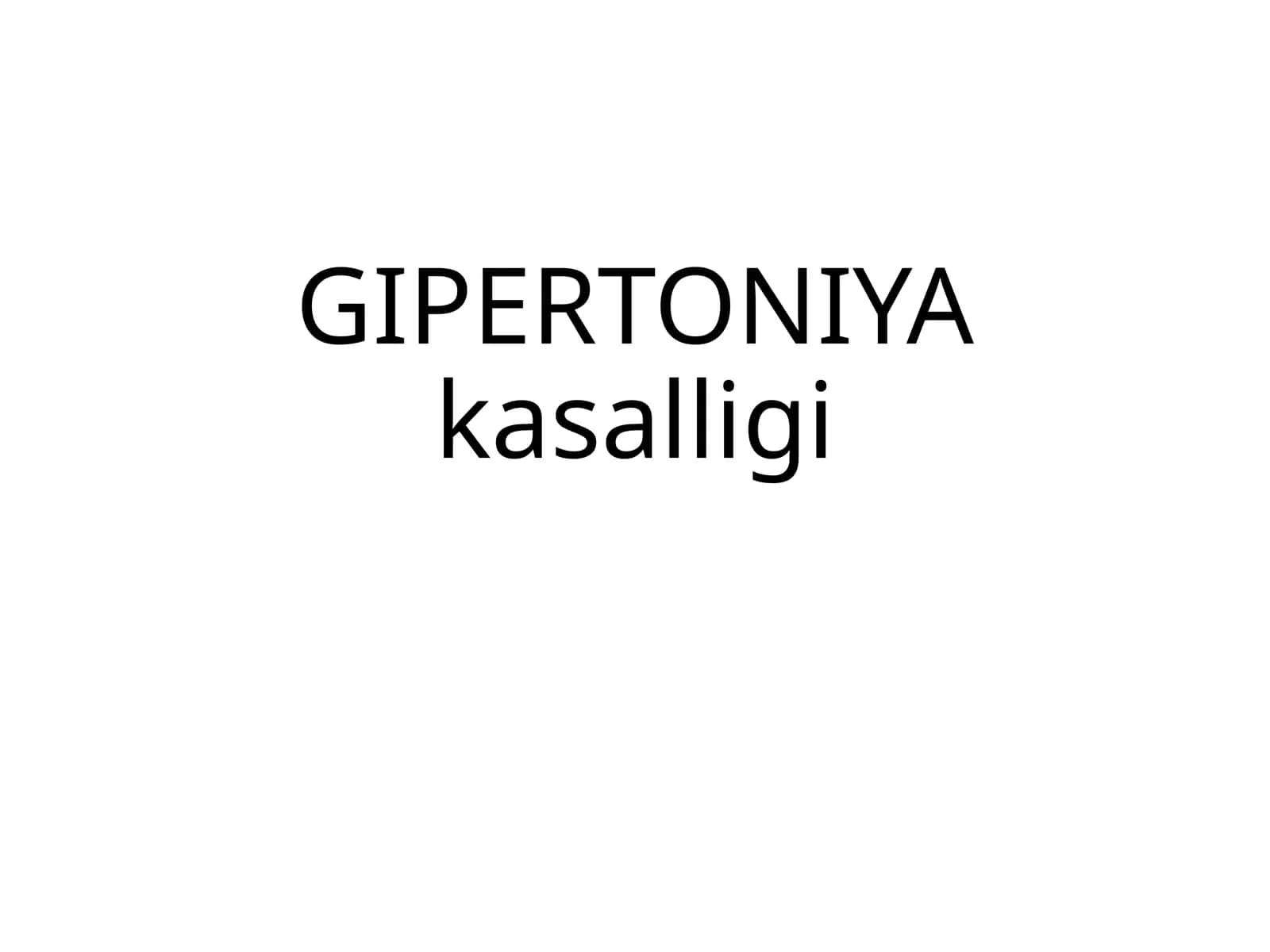 GIPERTONIYAkasalligi 1