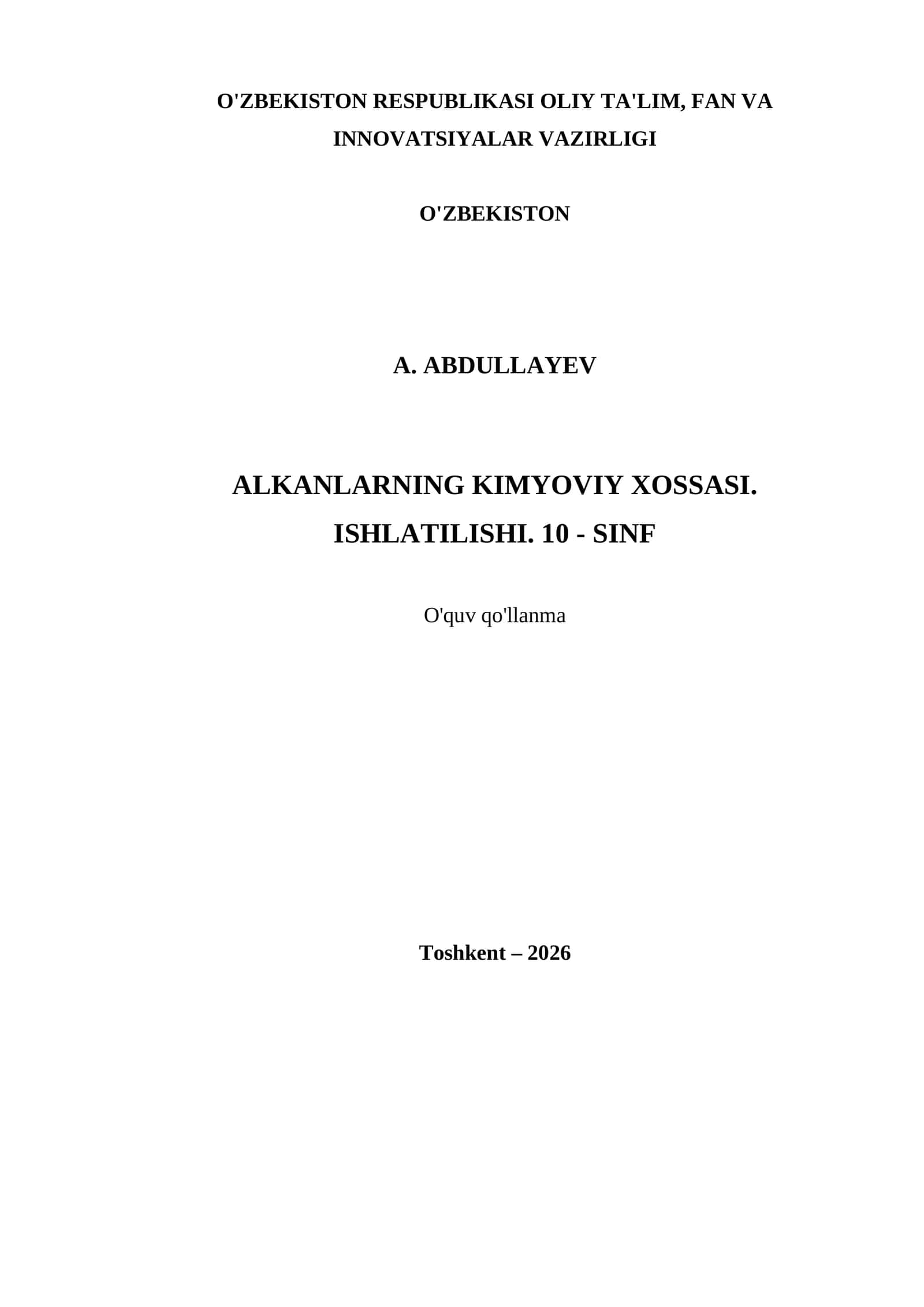ALKANLARNING KIMYOVIY XOSSASI. ISHLATILISHI. 10 - SINF 1