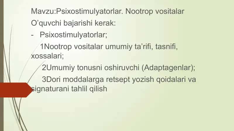 Psixostimulyatorlar. Nootrop vositalar 1