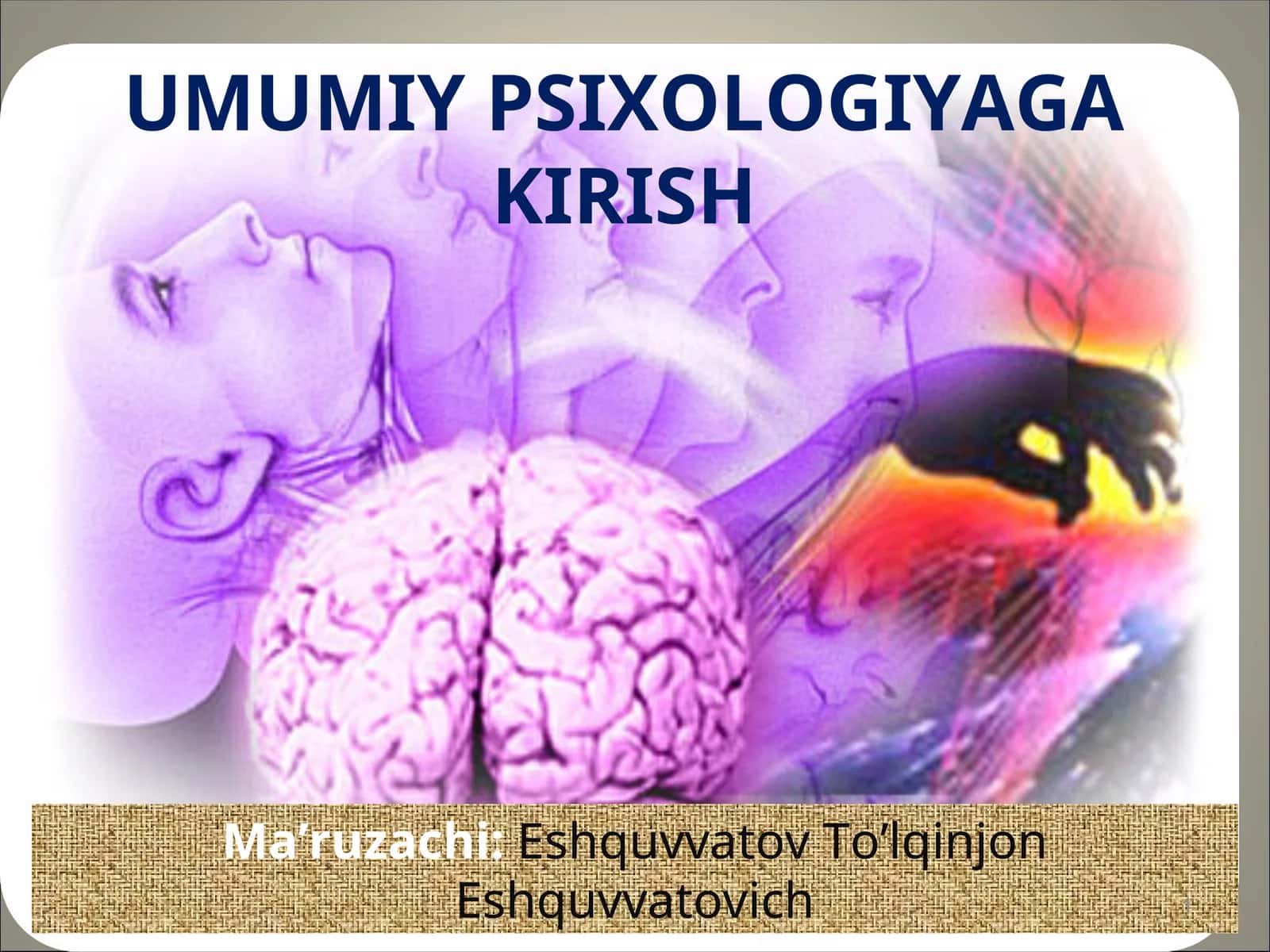 UMUMIY PSIXOLOGIYAGA KIRISH 1
