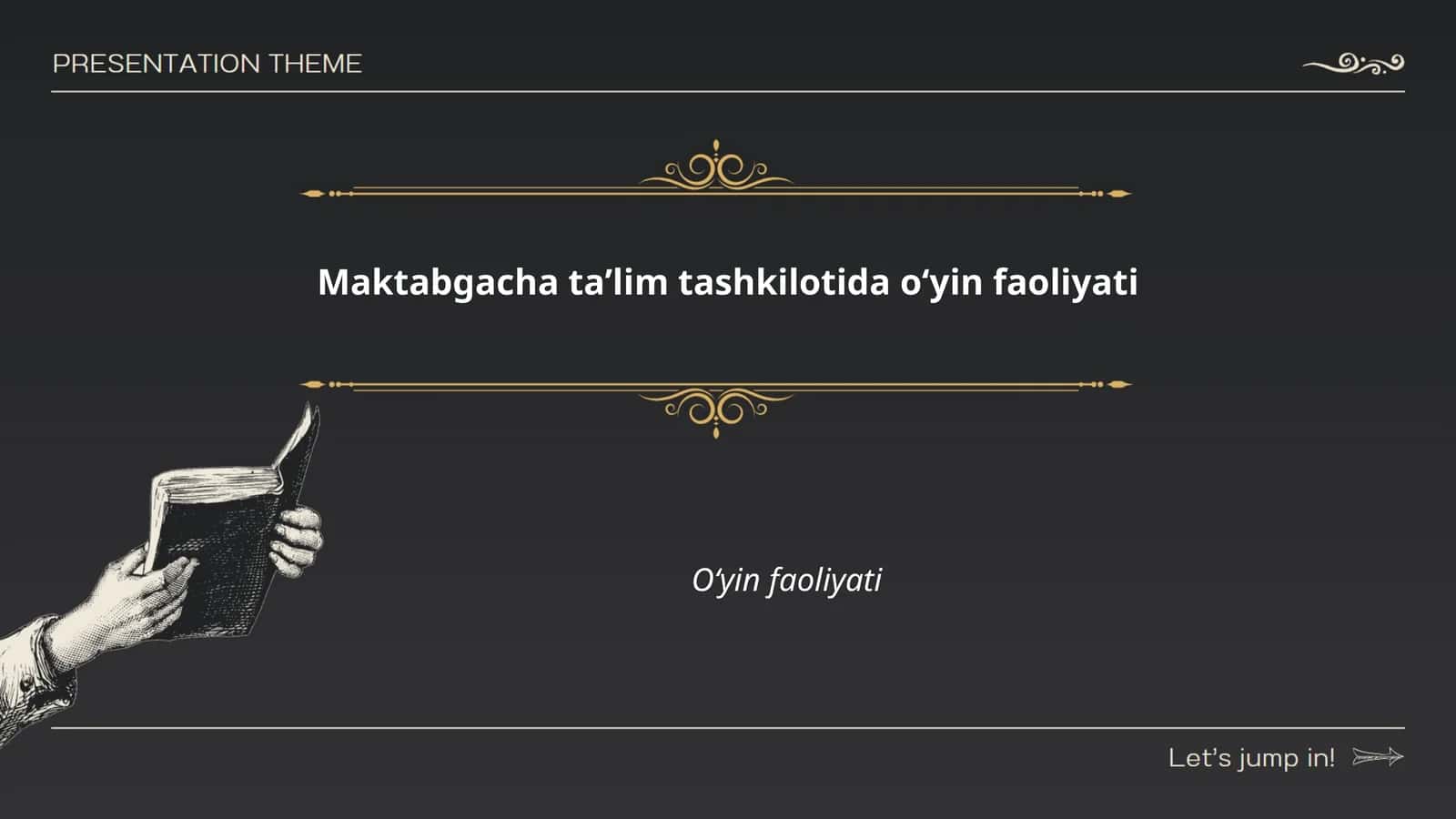 Oʻyin faoliyati 1