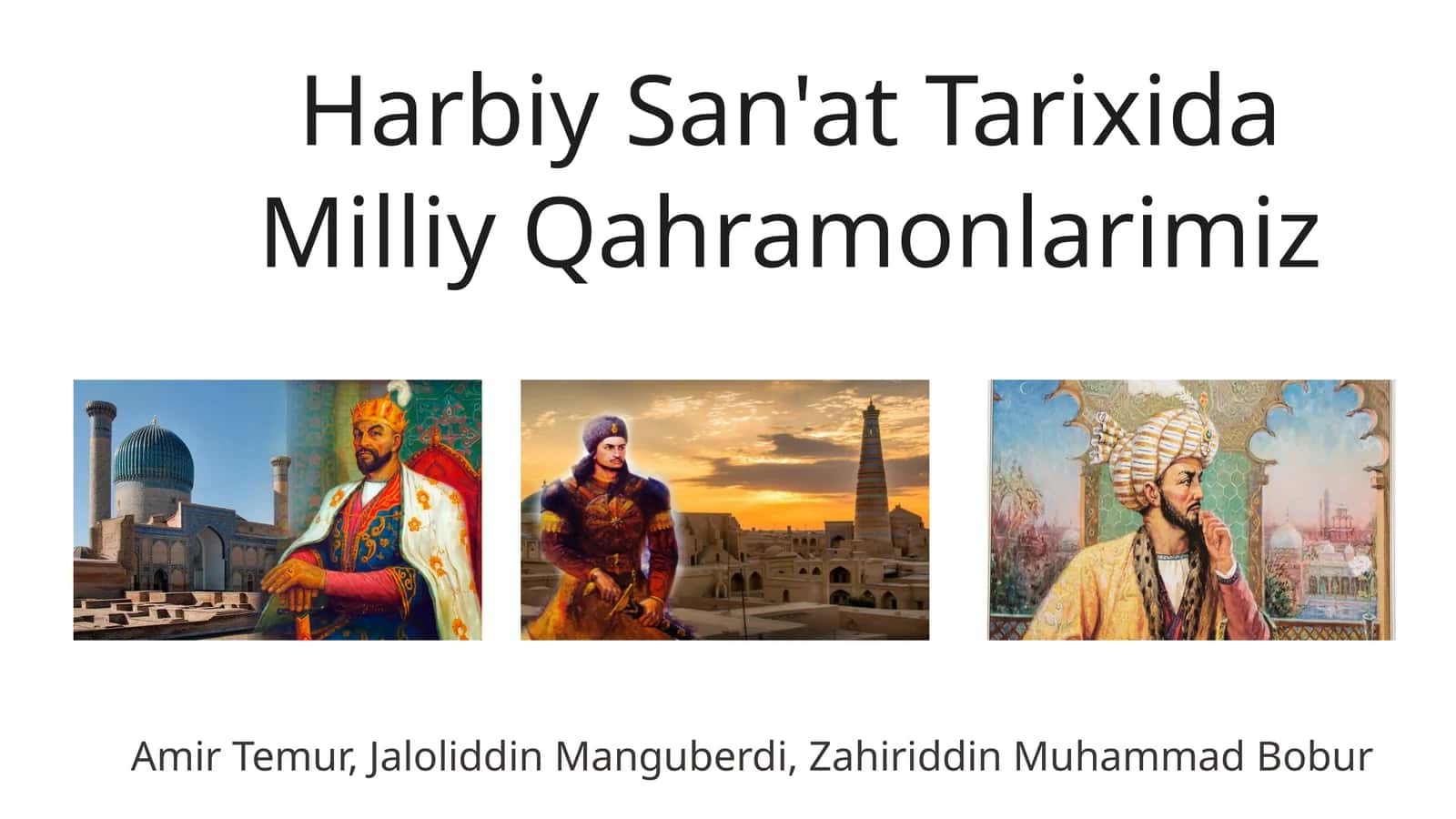 Harbiy San'at Tarixida Milliy Qahramonlarimiz 1