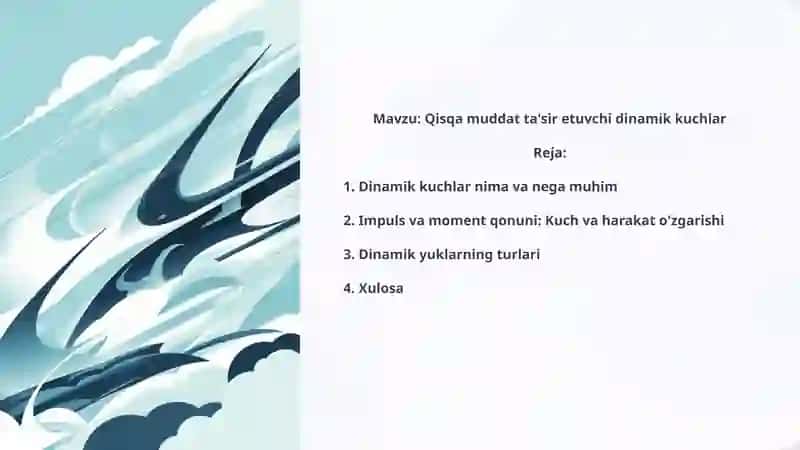 Qisqa muddat ta'sir etuvchi dinamik kuchlar