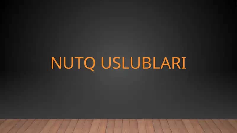Nutq uslublari 1