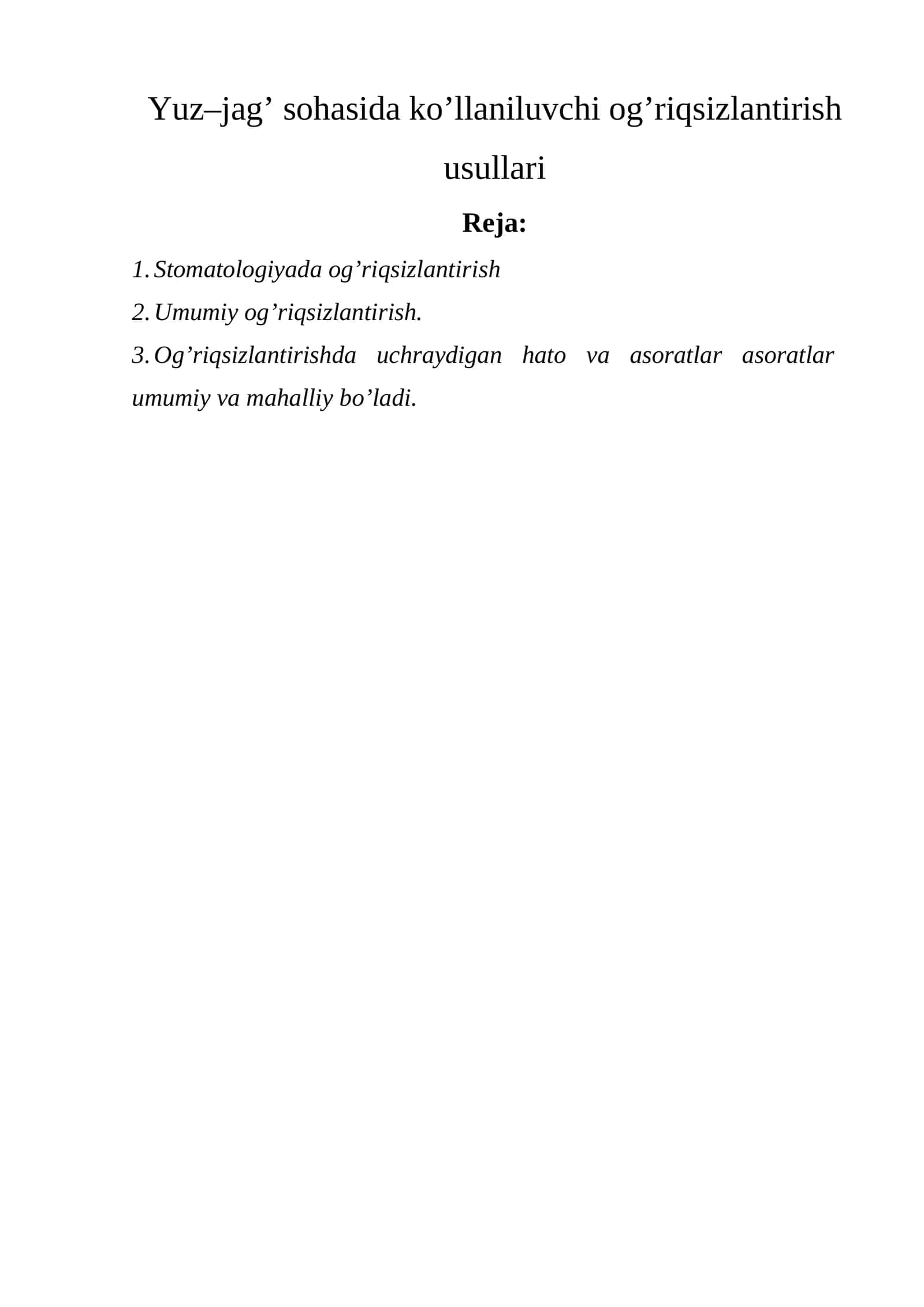 Og’riqsizlantirish usullari 1