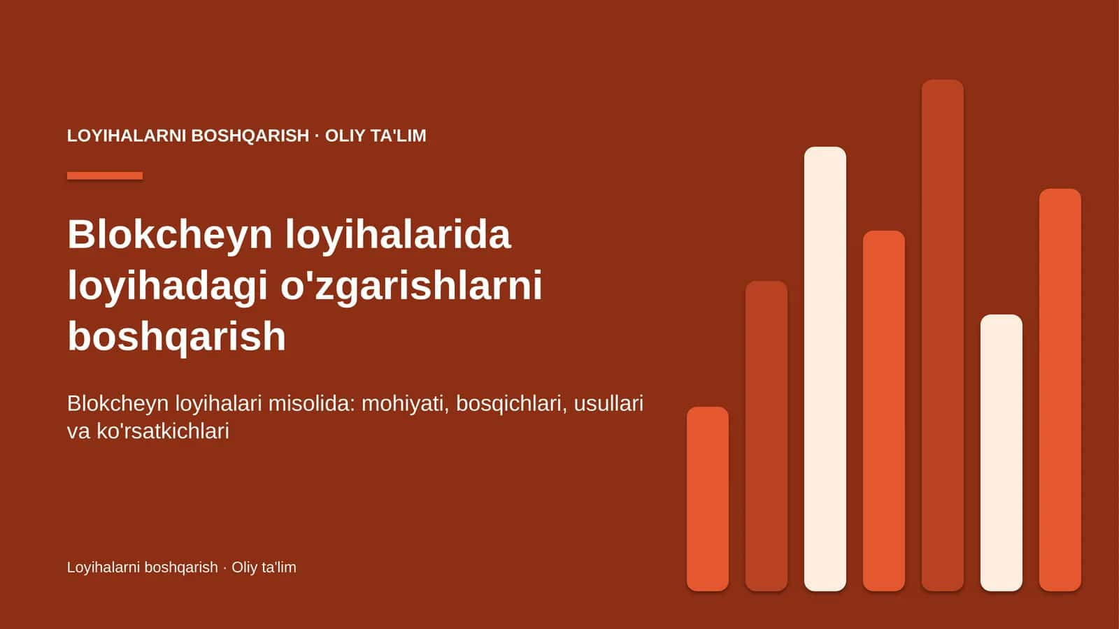 Blokcheyn loyihalarida loyihadagi o'zgarishlarni boshqarish 1