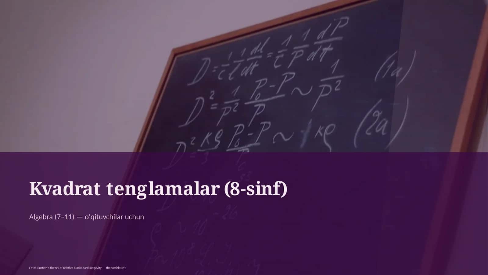 Kvadrat tenglamalar (8-sinf) 1