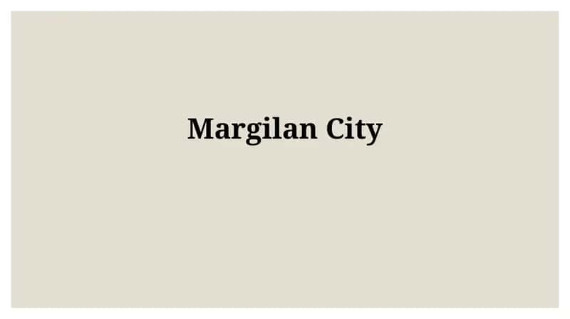 MargilanCity 1