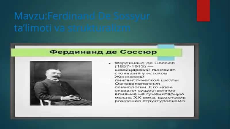 Ferdinand De Sossyur ta'limoti va strukturalizmi 1