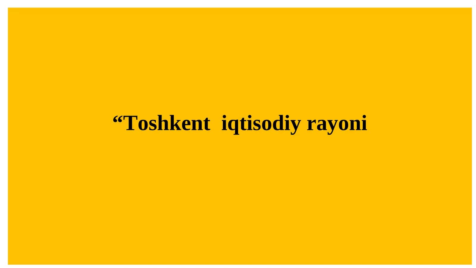 Toshkent iqtisodiy rayoni 1