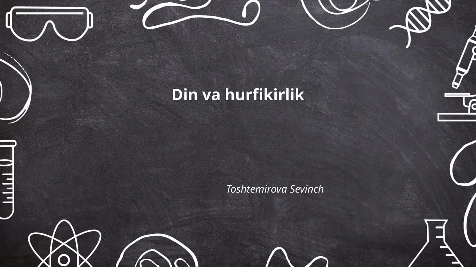 Din va hurfikirlilik 1