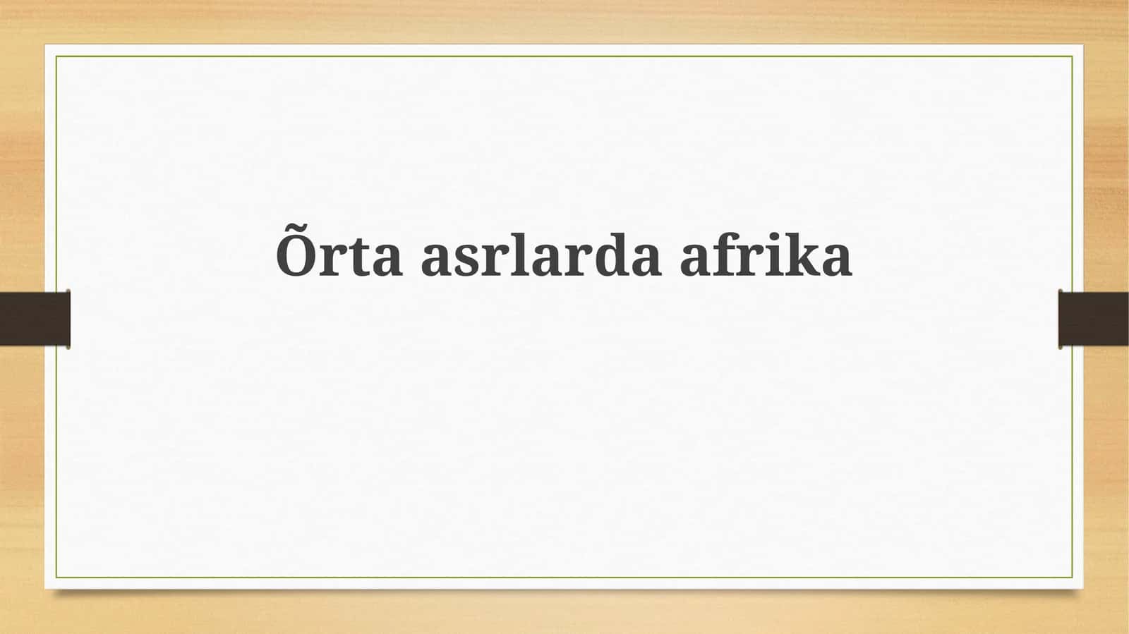 Õrtaasrlardaafrika 1