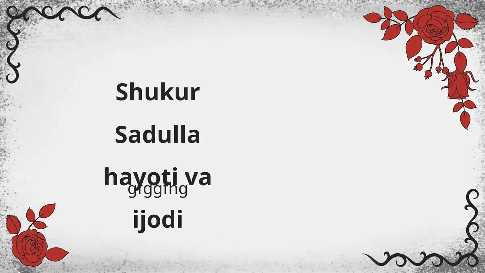 Shukur Sadulla hayoti va ijodi 1