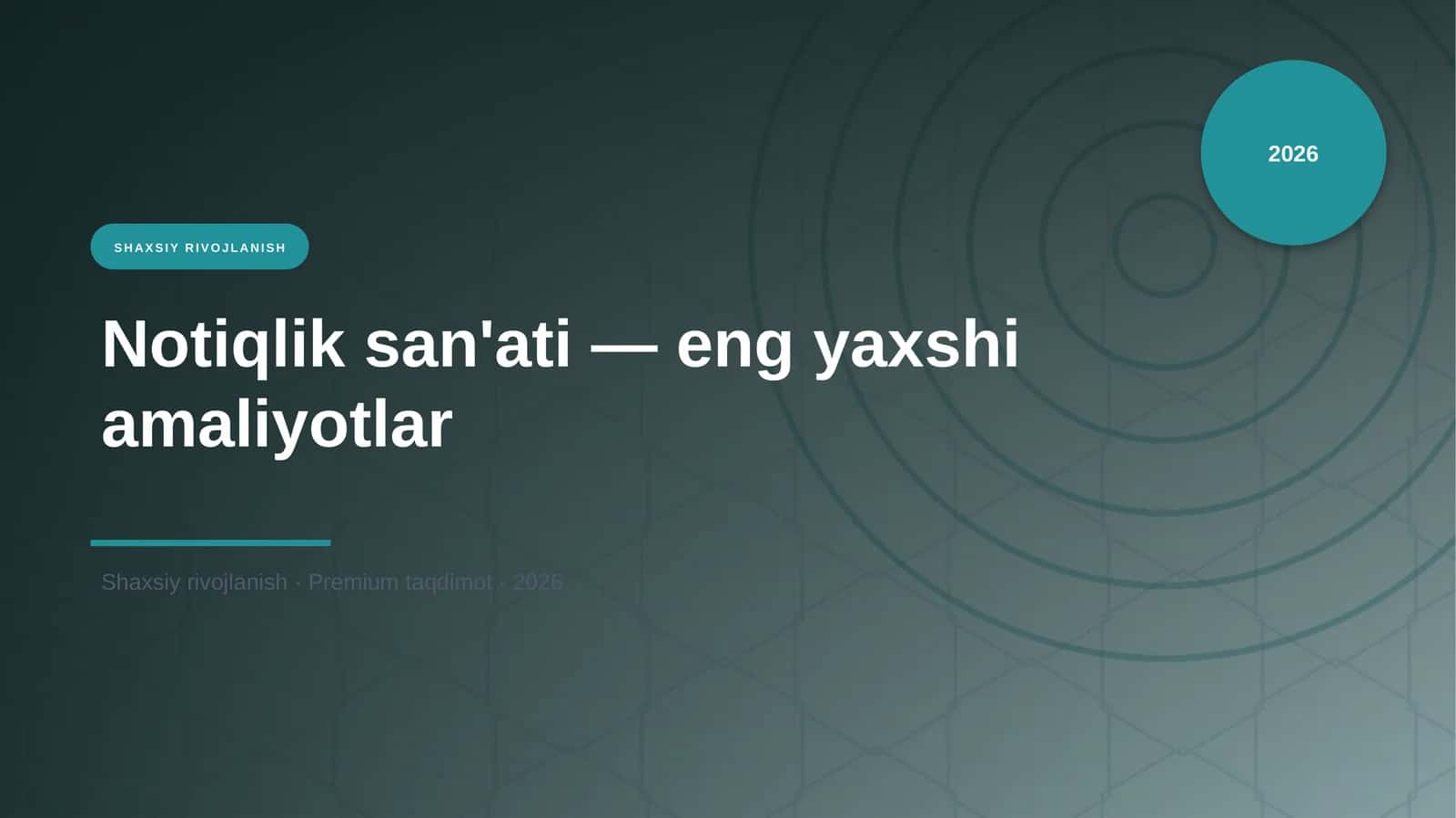 Notiqlik san'ati — eng yaxshi amaliyotlar 1
