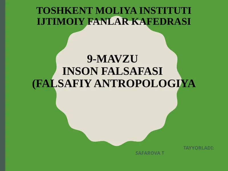 INSON FALSAFASI (FALSAFIY ANTROPOLOGIYA) 1