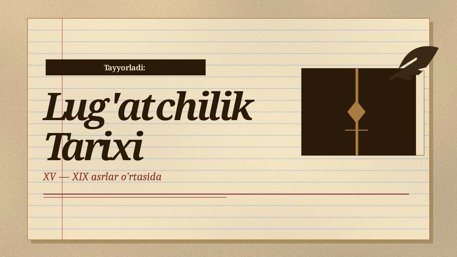 Lug'atchilik Tarixi XV — XIX asrlar o’rtasida 1