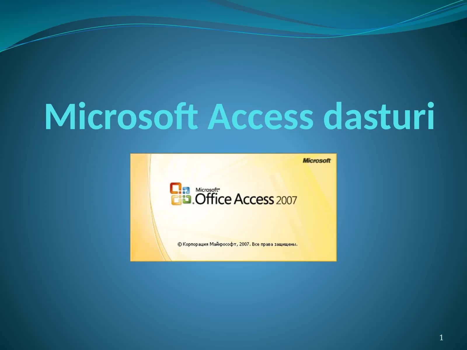 Microsoft Access dasturi 1