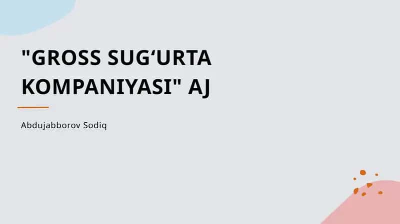 Gross Sug'urta Kompaniyasi 1