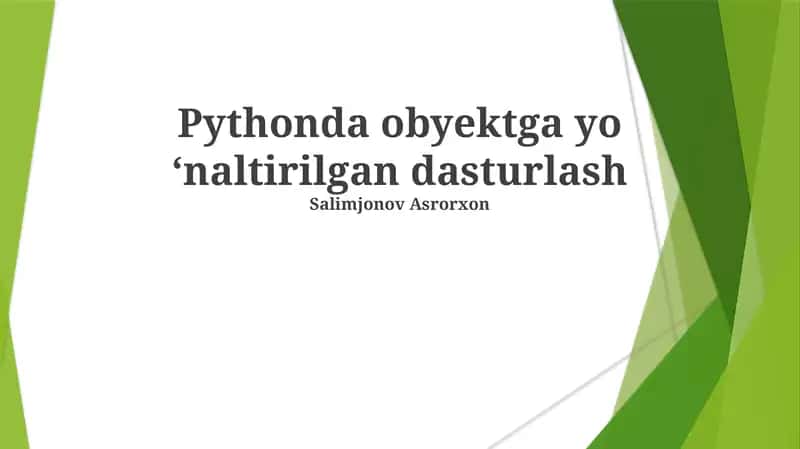 Pythonda obyektga yo ‘naltirilgan dasturlash 1
