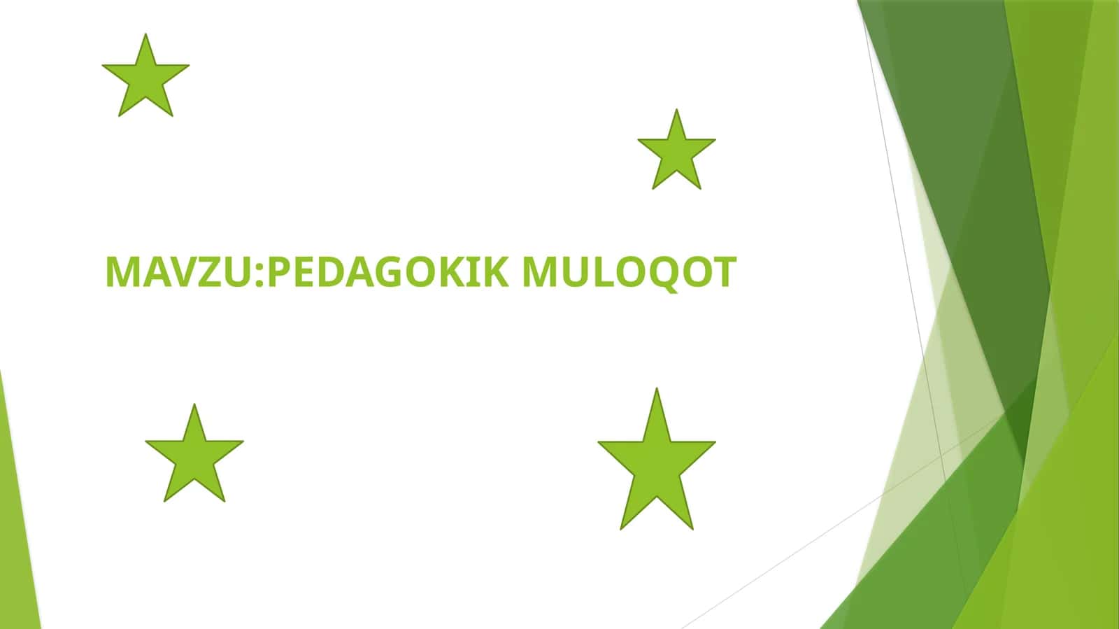 PEDAGOGIK MULOQOT 1