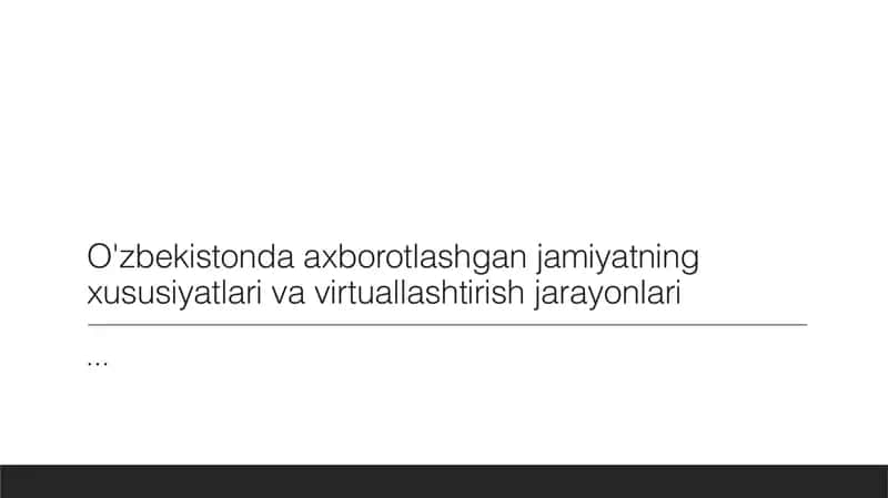 Axborot jamiyatining xususiyatlari 1