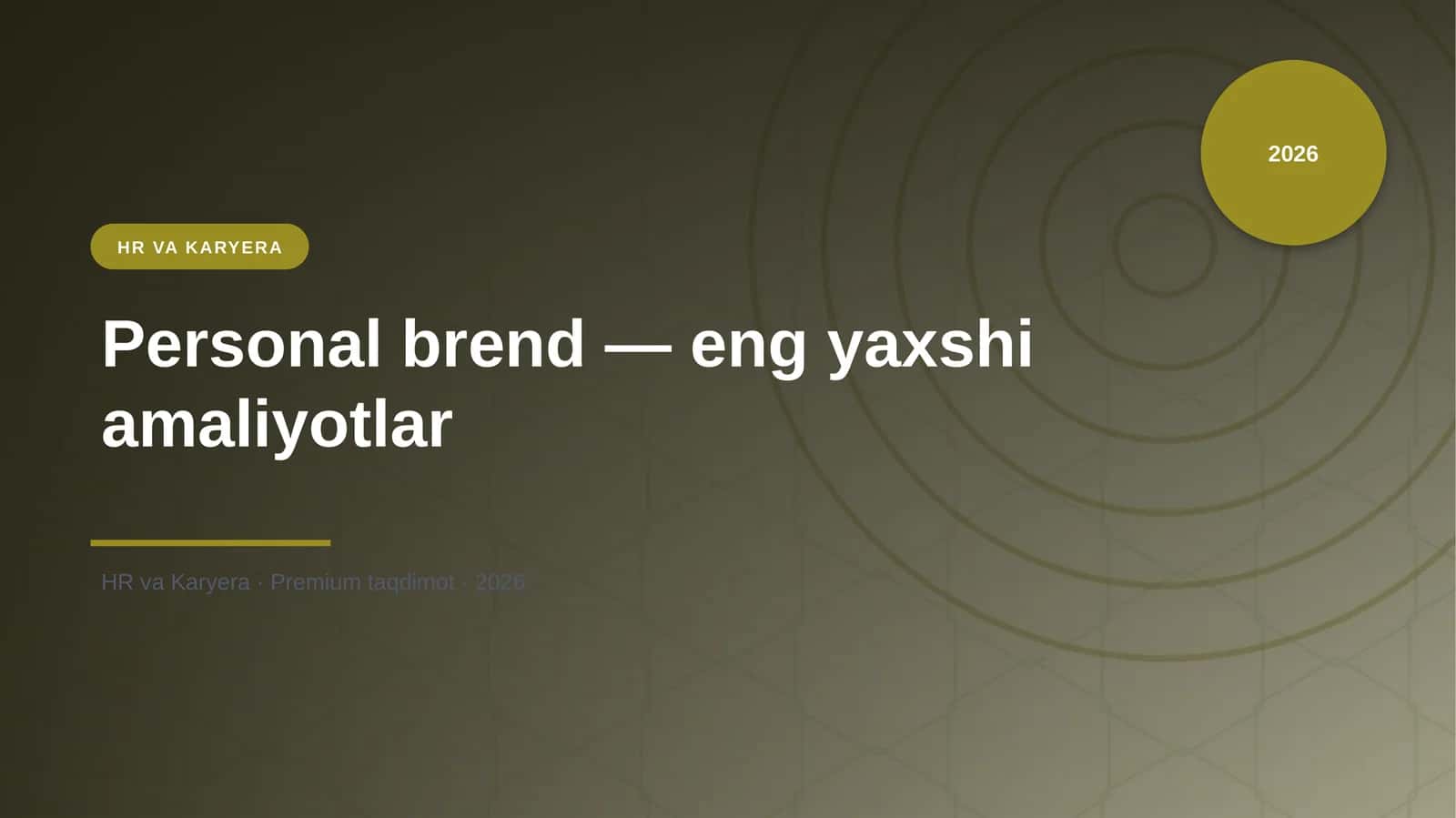 Personal brend — eng yaxshi amaliyotlar 1