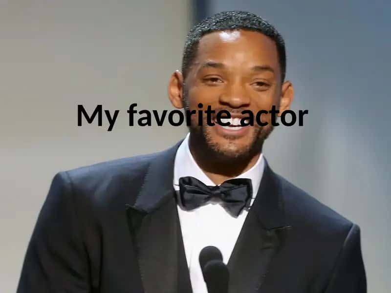 My favorite actor 1